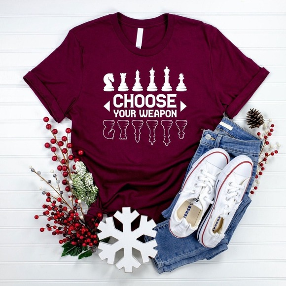 Choose Your Weapon Shirt, Chess Shirt, Chess Lover Shirt, Chess Player Shirt - Picture 1 of 2